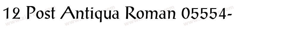 12 Post Antiqua Roman 05554字体转换